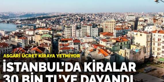 İstanbul’da kiralar 2025’te asgari ücreti geçti: Hangi ilçede ortalama kira ne kadar?