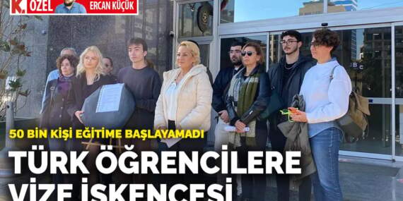 Türk öğrencilere vize işkencesi