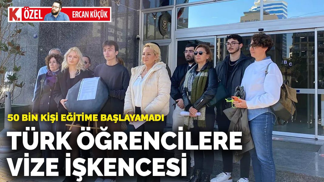 Türk öğrencilere vize işkencesi