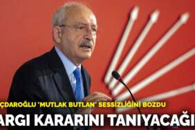 Kılıçdaroğlu ‘mutlak butlan’ sessizliğini bozdu: Yargı kararını tanıyacağım