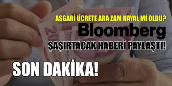 Son dakika… Asgari ücrete ara zam hayali bitti mi? ABD’li Bloomberg’den milyonları şaşırtacak haber: İşte o gizli plan