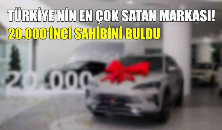 Türkiye’de satış rekorları kıran o otomobil için tarihi gün: 20.000’inci sahibi belli oldu!