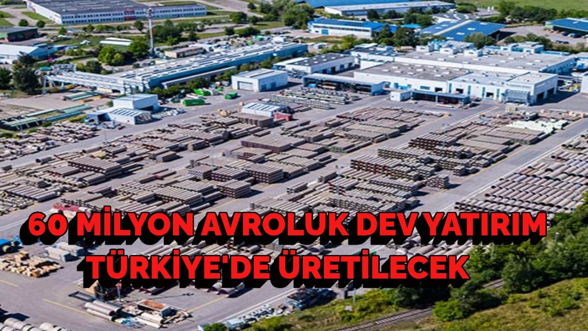 Türkiye üretim üssü olacak! 60 milyon avroluk dev yatırım: Gözler o şehre çevrildi! 500 kişilik dev istihdam