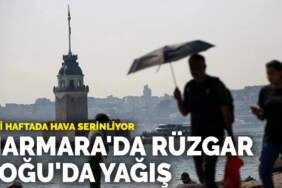 Yeni haftada hava serinliyor: Marmara’da rüzgar, Doğu’da yağış