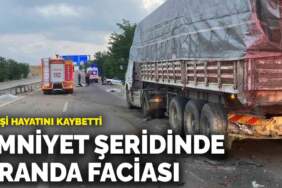 Emniyet şeridinde branda faciası! 4 ölü