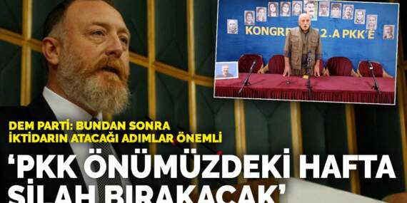 DEM Parti: PKK önümüzdeki hafta silah bırakacak… Bundan sonra iktidarın atacağı adımlar önemli