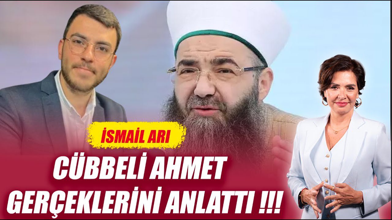 Cübbeli Ahmet ve İsmailağa Cemaati’nin Sırlar Perdesi Aralandı!