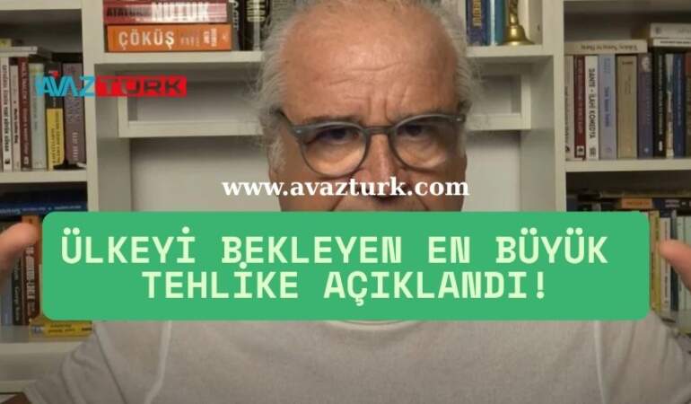 Ülkeyi Bekleyen En Büyük Tehlike Açıklandı!