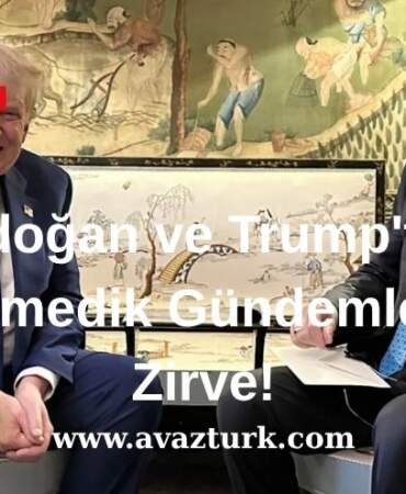 Erdoğan ve Trump’tan Beklenmedik Gündemle Tarihi Zirve!