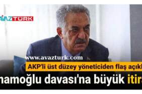 AKP’den İmamoğlu Davası’na Şok Çıkış