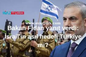 Hedef Türkiye Mi? Bakan Fidan’dan İsrail’e Tarihi Yanıt Geldi!