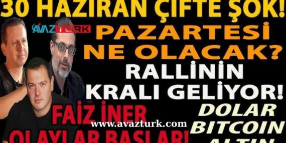 30 HAZİRAN TÜRKİYE’Yİ SARACAK KRİZLERİN FITILINI ATEŞLİYOR MU?