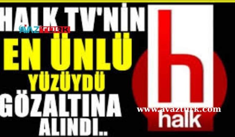 Halk TV’nin Ünlü Yüzü İrfan Değirmenci Gözaltında