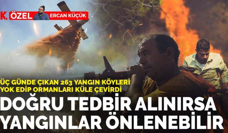 Doğru tedbir alınırsa yangınlar önlenebilir