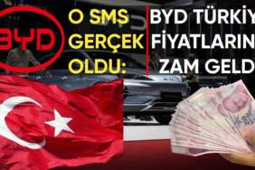 O mesaj gerçek oldu: BYD’ye Türkiye’de dev zam geldi! Çin’de indirim, Türkiye’de servet