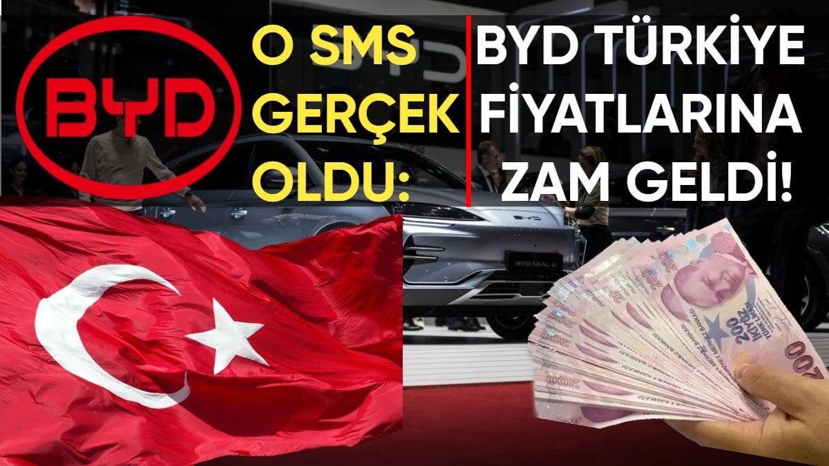 O mesaj gerçek oldu: BYD’ye Türkiye’de dev zam geldi! Çin’de indirim, Türkiye’de servet