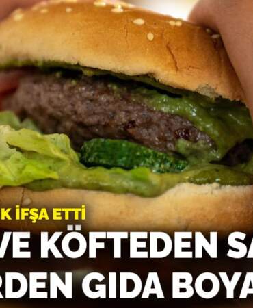 Bakanlık tek tek ifşa etti! Sucuk ve köfteden sakatat, burgerden gıda boyası çıktı