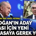 Mehmet Uçum: Erdoğan’ın aday olması için yeni anayasaya gerek yok