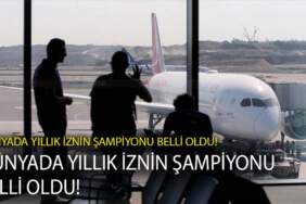 Dünyada en çok yıllık izin hakkı veren ülkeler açıklandı: Dünyada yıllık iznin Şampiyonu belli oldu!