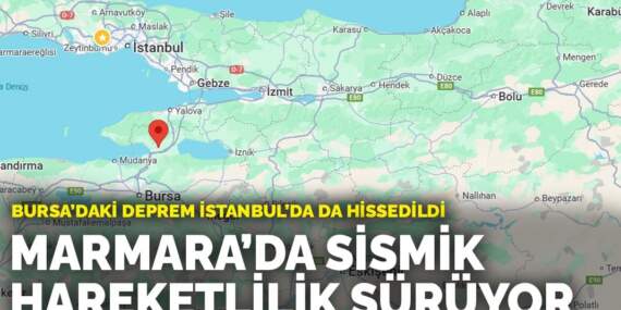 Son dakika! Marmara’da sismik hareketlilik sürüyor: Bursa’daki deprem İstanbul’da da hissedildi