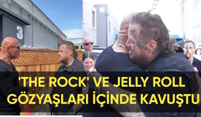 İki dev ismin 10 yıllık sırrı ortaya çıktı! Dwayne ‘The Rock’ Johnson ve Jelly Roll gözyaşları içinde kavuştu