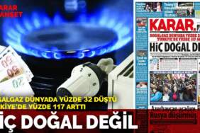Doğalgaz dünyada yüzde 32 düştü Türkiye’de yüzde 117 arttı: Hiç doğal değil