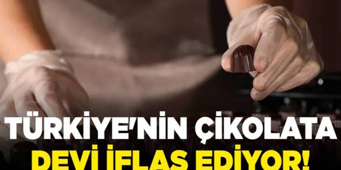 Ülker markasının ortaklarından biriydi: Türkiye'nin çikolata devi iflas bayrağını çekti!