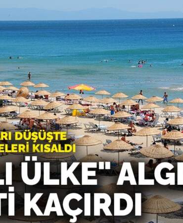 ‘Pahalı Ülke” Algısı Turisti Kaçırdı: Otel Dolulukları Düşüşte, Konaklama Süreleri Kısaldı