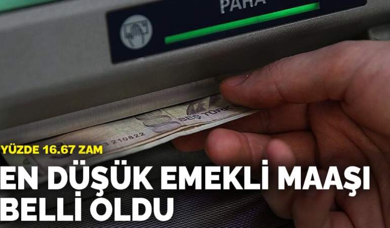 En düşük emekli maaşı belli oldu