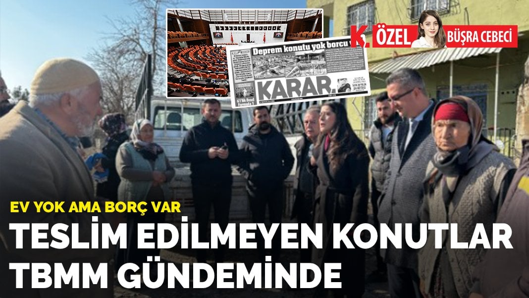 Teslim edilmeyen konutlar TBMM gündeminde