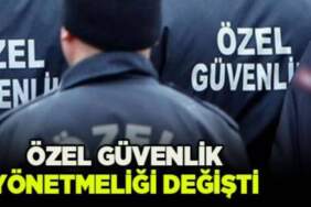 ÖGG’LER dikkat! Özel güvenlik yönetmeliği değişti: Sınav hakkı, eğitim saatleri ve sertifikalarda devrim gibi kararlar!