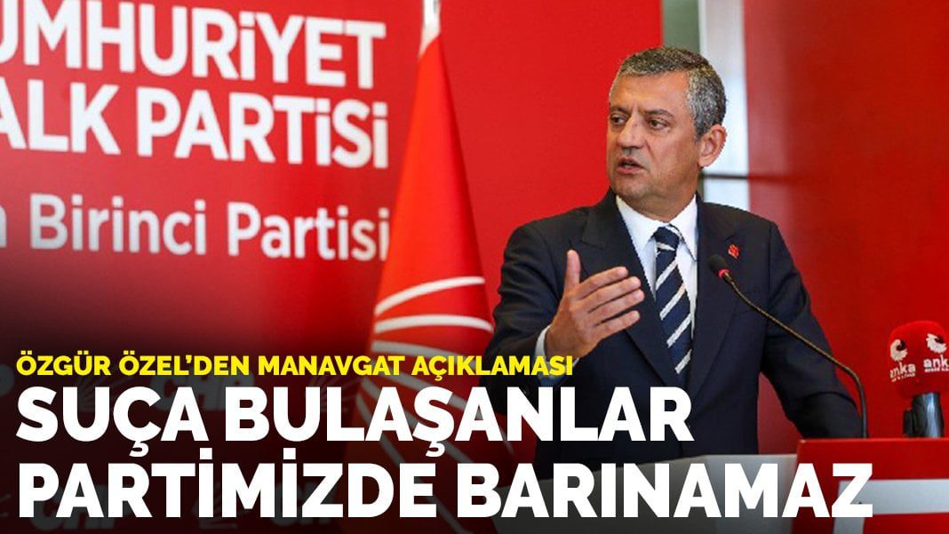 Özgür Özel’den Manavgat açıklaması: Rüşvet görüntülerine taviz yok, soruşturma derhal başlatıldı