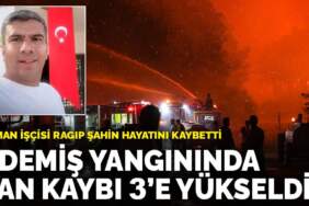 Son dakika! Ödemiş yangınında can kaybı 3’e yükseldi: Orman işçisi Ragıp Şahin hayatını kaybetti
