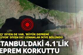 İstanbul’daki 4.1’lik deprem korkuttu: ‘Artçı’ diyen de var, ‘büyük depremi önlüyor’ diyen de! Uzmanlar ikiye bölündü