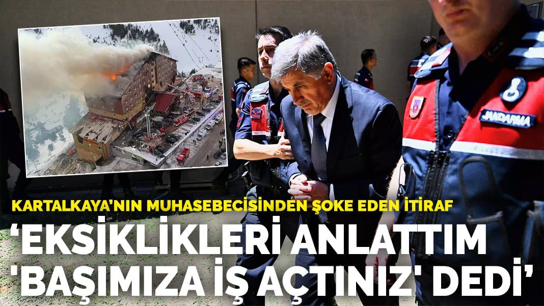 Kartalkaya’nın muhasebecisinden şoke eden itiraf: “Eksiklikleri anlattım, ‘başımıza iş açtınız’ dedi”