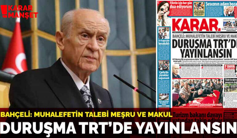 Duruşma TRT’de yayınlansın