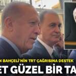 Erdoğan’dan Bahçeli’nin TRT çağrısına destek: Gayet güzel bir takdir