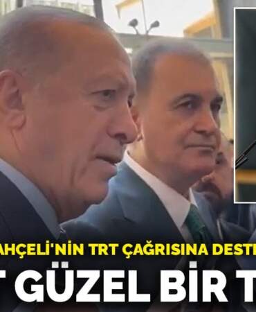 Erdoğan’dan Bahçeli’nin TRT çağrısına destek: Gayet güzel bir takdir