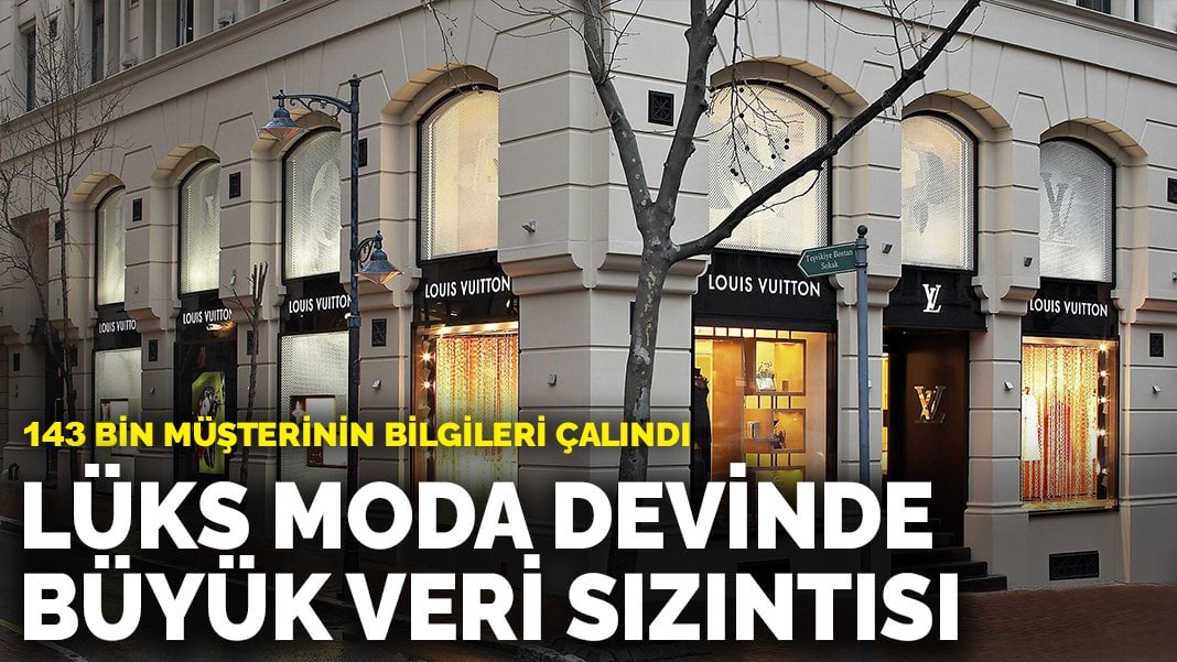 Lüks moda devinde büyük veri sızıntısı: 143 bin müşterinin bilgileri çalındı