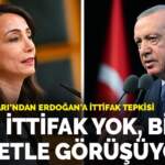 Hatimoğulları’ndan Erdoğan’a ittifak tepkisi: Üçlü ittifak yok, biz devletle görüşüyoruz