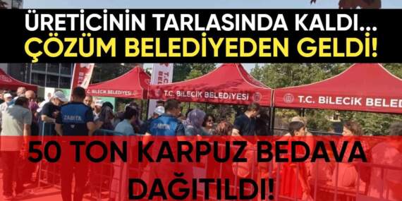 Tescilli karpuzda hasat başladı! Tarlada kalınca belediye el attı: 50 ton karpuz bedava dağıtıldı