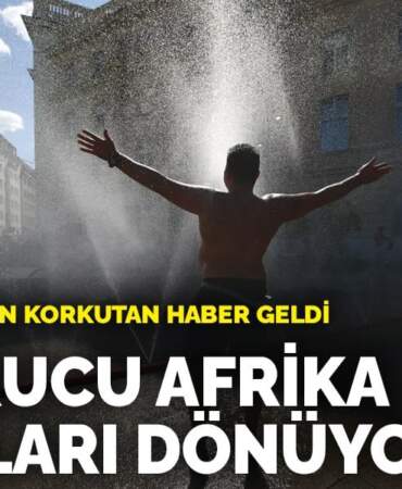 Meteoroloji’den korkutan haber geldi