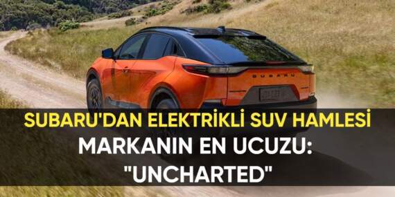 Subaru’dan elektrikli SUV hamlesi: İşte karşınızda markanın en ucuzu “Uncharted”!