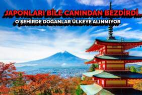 Japonlar bile yaka silkti… Türkiye’nin o ilinde doğanlar dikkat: Japonya o şehri kabul etmiyor