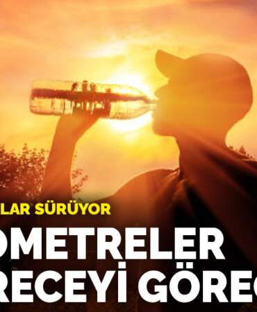 Kavurucu sıcaklar sürüyor: Termometreler 43 dereceyi görecek