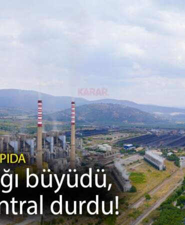 Borç batağı büyüdü, termik santral durdu! Soma’da kriz kapıda