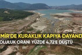 İzmir’de kuraklık kapıya dayandı! Baraj doluluk oranı yüzde 4,73’e düştü: İzmir Büyükşehir Belediyesi harekete geçti