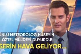 Milyonların beklediği o müjde geldi! Ünlü Meteorolog Hüseyin Öztel tek cümleyle açıkladı: “O gün serinlik geliyor”