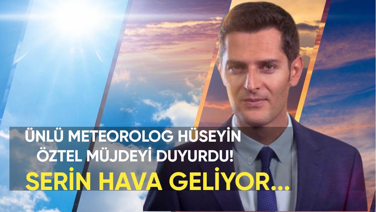 Milyonların beklediği o müjde geldi! Ünlü Meteorolog Hüseyin Öztel tek cümleyle açıkladı: “O gün serinlik geliyor”