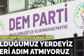 DEM Parti’den fesih iddialarına yanıt: Olduğumuz yerdeyiz, geri adım atmıyoruz